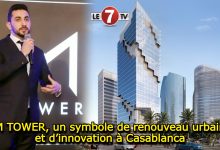 Photo of M TOWER, un symbole de renouveau urbain et d’innovation à Casablanca