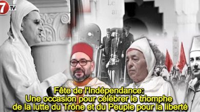 Photo of Fête de l’Indépendance: Une occasion pour célébrer le triomphe de la lutte du Trône et du Peuple pour la liberté