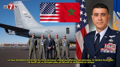 Photo of Le sous-Secrétaire de l’Armée de l’Air Américaine, chargé des affaires internationales, le Général Ricky Mills : Le Maroc est un véritable pilier de sécurité et de stabilité en Afrique 