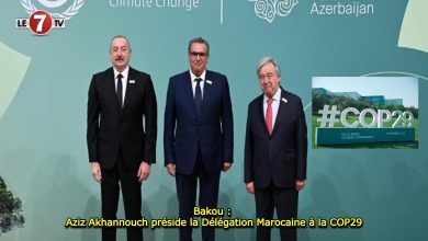 Photo of Bakou : Aziz Akhannouch préside la Délégation Marocaine à la COP29