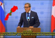 Photo of Omar Hilale: La résolution du Conseil de Sécurité positionne le Plan d’Autonomie comme “seule et unique base” pour le règlement de la question du Sahara Marocain