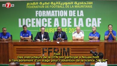 Photo of Foot: Des instructeurs de la DTN ont participé à Nouakchott à l’encadrement d’un stage pour l’obtention de la licence « A CAF »