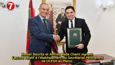 Photo of Nasser Bourita et Ahmed Reda Chami signent l’accord relatif à l’établissement du Secrétariat Permanent de l’UCESA au Maroc.