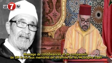 Photo of Message de condoléances et de compassion de SM le Roi aux membres de la famille de feu Mustapha Zaari