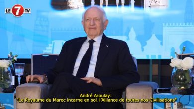 Photo of André Azoulay: « Le Royaume du Maroc incarne en soi, l’Alliance de toutes nos Civilisations »