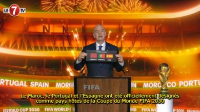 Photo of Le Maroc, le Portugal et l’Espagne officiellement désignés comme pays hôtes de la Coupe du monde FIFA 2030