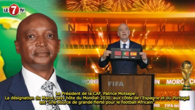 Photo of Le Président de la CAF, Patrice Motsepe : La désignation du Maroc pays hôte du Mondial-2030, aux côtés de l’Espagne et du Portugal est « une source de grande fierté pour le football Africain » 