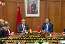 Photo of Maroc-Allemagne : Signature à Rabat d’une convention de 100 M€ pour financer le programme d’appui aux politiques climatiques