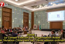 Photo of Rabat : Le Conseil Exécutif de l’Organisation Arabe de l’Aviation Civile tient sa 71ème session ordinaire