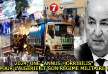 Photo of 2024, UNE « ANNUS HORRIBILIS » POUR L’ALGÉRIE ET SON RÉGIME MILITAIRE !