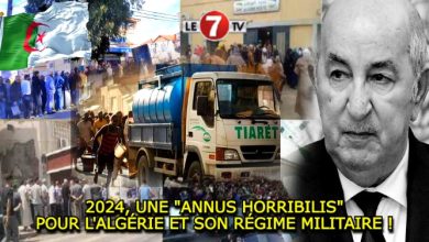 Photo of 2024, UNE « ANNUS HORRIBILIS » POUR L’ALGÉRIE ET SON RÉGIME MILITAIRE !