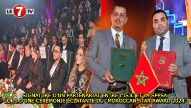 Photo of SIGNATURE D’UN PARTENARIAT ENTRE L’ISJC ET LA SPPSA LORS D’UNE CÉRÉMONIE ÉCLATANTE DU « MOROCCAN STAR AWARD 2024 »