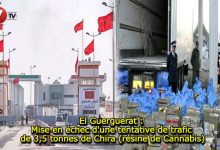 Photo of El Guerguerat : Mise en échec d’une tentative de trafic de 3,5 tonnes de Chira (résine de Cannabis)