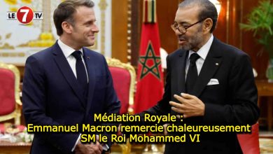 Photo of Médiation Royale : Emmanuel Macron remercie chaleureusement SM le Roi Mohammed VI