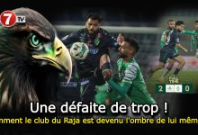 Photo of Une défaite de trop : Comment le club du Raja est devenu l’ombre de lui même ?