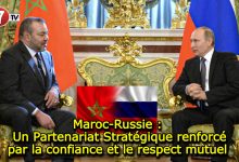 Photo of Maroc-Russie : Un Partenariat Stratégique renforcé par la confiance et le respect mutuel