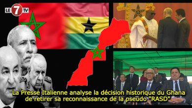 Photo of La Presse Italienne analyse la décision historique du Ghana de retirer sa reconnaissance de la pseudo « RASD » 