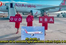 Photo of Air Arabia : Lancement de la nouvelle ligne aérienne reliant Oujda à Rabat