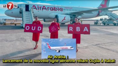 Photo of Air Arabia : Lancement de la nouvelle ligne aérienne reliant Oujda à Rabat