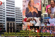 Photo of Kenza Chraïbi : Une femme visionnaire et déterminée au service de l’arrondissement de Sidi Belyout et des Casablancais