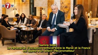 Photo of Samira Sitail : Le Partenariat d’exception renforcé entre le Maroc et la France est appelé à un avenir très prometteur 