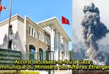 Photo of Accord de cessez-le-feu à Gaza: Communiqué du Ministère des Affaires Étrangères