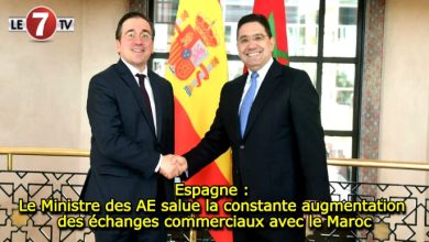 Photo of Espagne : Le Ministre des AE salue la constante augmentation des échanges commerciaux avec le Maroc