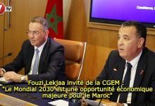 Photo of Fouzi Lekjaa invité de la CGEM : « Le Mondial 2030 est une opportunité économique majeure pour le Maroc »