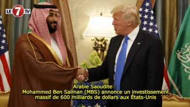 Photo of Arabie Saoudite : Mohammed Ben Salman (MBS) annonce un investissement massif de 600 milliards de dollars aux États-Unis