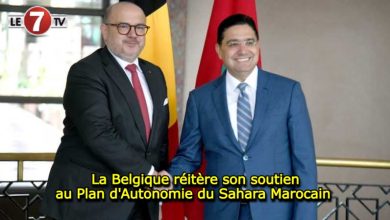 Photo of La Belgique réitère son soutien au Plan d’Autonomie du Sahara Marocain