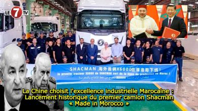 Photo of La Chine choisit l’excellence industrielle Marocaine : Lancement historique du premier camion Shacman « Made in Morocco »