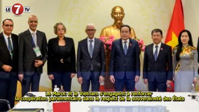 Photo of Le Maroc et le Vietnam s’engagent à renforcer la coopération parlementaire dans le respect de la souveraineté des États