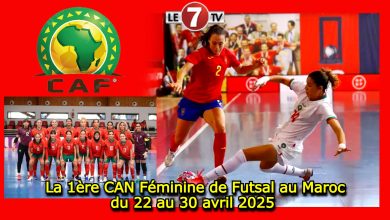 Photo of CAF : La 1ère CAN Féminine de Futsal au Maroc du 22 au 30 avril 2025 