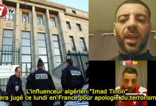 Photo of L’influenceur algérien « Imad Tintin » sera jugé ce lundi en France pour apologie du terrorisme