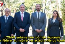 Photo of L’ONMT entame une tournée régionale pour fédérer et inspirer les acteurs clés du tourisme