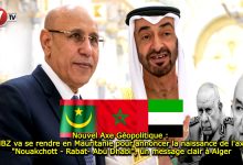 Photo of Nouvel Axe Géopolitique : MBZ va se rendre en Mauritanie pour annoncer la naissance de l’axe « Nouakchott – Rabat- Abu Dhabi », un message clair à Alger