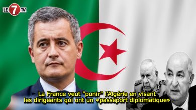 Photo of La France veut « punir » l’Algérie en visant les dirigeants qui ont un «passeport diplomatique» sans visa