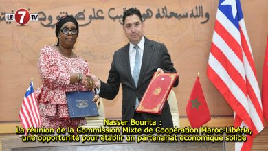 Photo of Nasser Bourita : La réunion de la Commission Mixte de Coopération Maroc-Libéria, une opportunité pour établir un partenariat économique solide