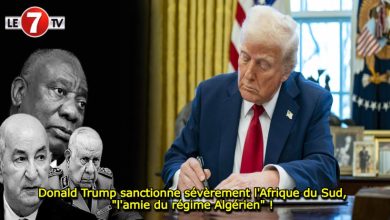 Photo of Donald Trump sanctionne sévèrement l’Afrique du Sud, « l’amie du régime Algérien » ! 