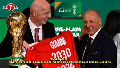 Photo of Mondial 2034 : L’Égypte propose d’accueillir des matchs en partenariat avec l’Arabie saoudite